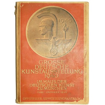 Katalog der Kunstausstellung in München 1940 Große Deutsche Kunstausstellung. Espenlaub militaria
